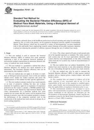 Standardtestmethode zur Bewertung der bakteriellen Filtrationseffizienz (BFE) von Materialien für medizinische Gesichtsmasken unter Verwendung eines biologischen Aerosols von Staphylococcus aureus