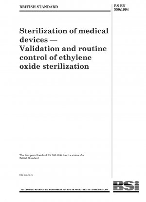 Sterilisation von Medizinprodukten – Validierung und Routinekontrolle der Ethylenoxid-Sterilisation