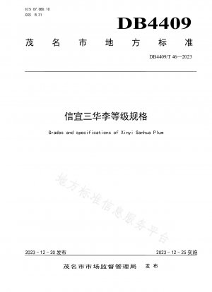Spezifikationen der Xinyi Sanhua Li-Sorte