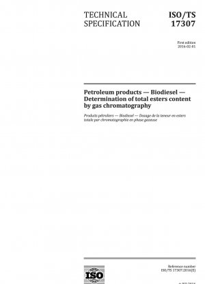 Erdölprodukte – Biodiesel – Bestimmung des Gesamtestergehalts durch Gaschromatographie