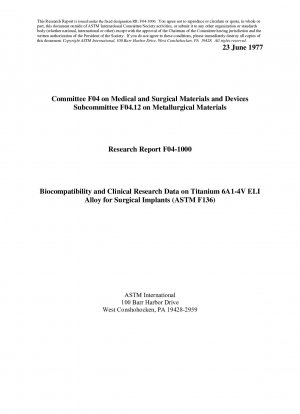 F0136-Standardspezifikation für Titan-6-Aluminium-4-Vanadium-Knetlegierung ELI (Extra Low Interstitial) für chirurgische Implantatanwendungen (UNS R56401)