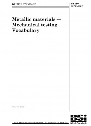 Metallische Werkstoffe – Mechanische Prüfung – Wortschatz
