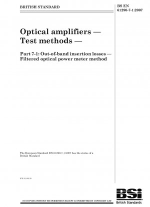 Optische Verstärker – Prüfverfahren – Außerband-Einfügungsdämpfung – Methode des gefilterten optischen Leistungsmessers