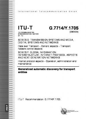 Allgemeine automatische Erkennung für Transporteinheiten, Studiengruppe 15; auch aufgeführt als G.7714