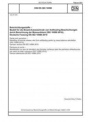 Farben und Lacke – Modellierung der Biozid-Freisetzungsrate aus Antifouling-Farben durch Massenbilanzberechnung (ISO 10890:2010); Deutsche Fassung EN ISO 10890:2010