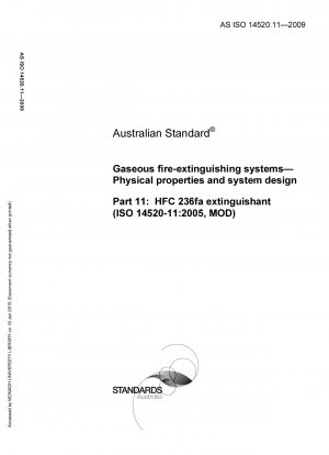 Physikalische Eigenschaften und Systemdesign von Gasfeuerlöschanlagen HFC 236fa Löschmittel (ISO 14520-11: 2005, MOD)