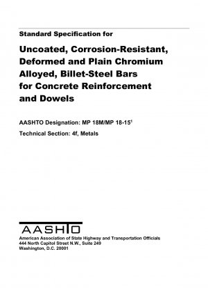 Standardspezifikation für unbeschichtete, korrosionsbeständige, verformte und einfach mit Chrom legierte Stäbe aus Knüppelstahl für Betonbewehrung und Dübel
