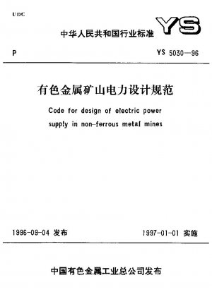 Code für die Gestaltung der Stromversorgung in Nichteisenmetallbergwerken