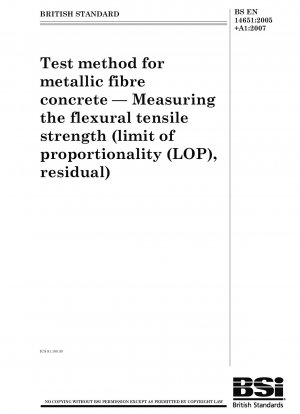 Prüfverfahren für Metallfaserbeton – Messung der Biegezugfestigkeit (Proportionalitätsgrenze (LOP), Rest)