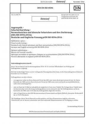 Spezifikationen für ophthalmologische optische Sehschärfetests und klinische Sehzeichen und deren Durchführung (Entwurf)