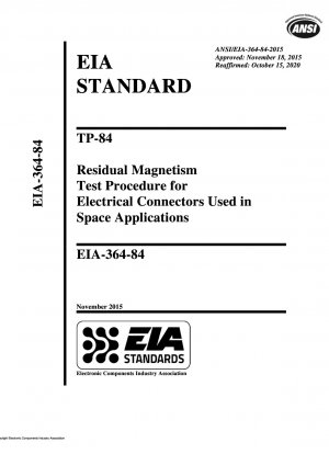 TP-84-Restmagnetismus-Testverfahren für elektrische Steckverbinder, die in Raumfahrtanwendungen verwendet werden