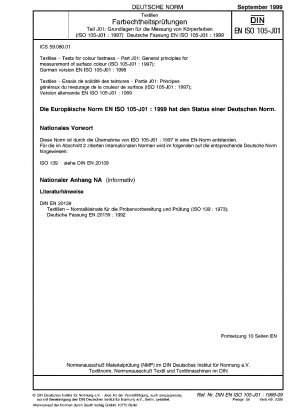 Textilien - Farbechtheitsprüfungen - Teil J01: Allgemeine Grundsätze zur Messung der Oberflächenfarbe (ISO 105-J01:1997); Deutsche Fassung EN ISO 105-J01:1999