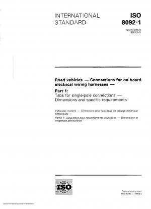 Straßenfahrzeuge - Anschlüsse für Bordnetzkabelbäume - Teil 1: Steckzungen für einpolige Anschlüsse; Abmessungen und spezifische Anforderungen