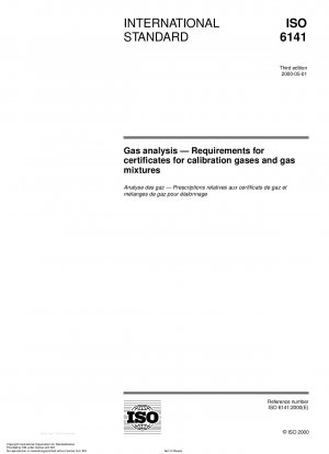 Gasanalyse - Anforderungen an Zertifikate für Kalibriergase und Gasgemische