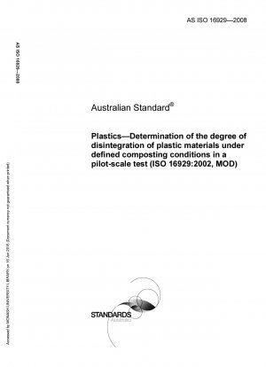 Kunststoffe – Bestimmung des Zerfallsgrades von Kunststoffmaterialien unter definierten Kompostierungsbedingungen in einem Pilotversuch (ISO 16929:2002, MOD)