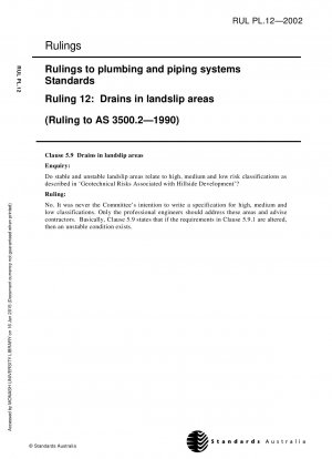 Regelungen zu Sanitär- und Rohrleitungssystemen, Normen – Abflüsse in Erdrutschgebieten (Regelung zu AS 3500.2-1990)