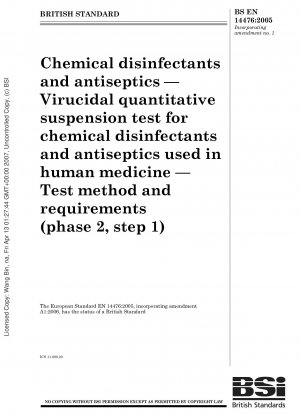 Chemische Desinfektionsmittel und Antiseptika – Viruzider quantitativer Suspensionstest für chemische Desinfektionsmittel und Antiseptika zur Verwendung in der Humanmedizin – Testmethode und Anforderungen (Phase 2, Schritt 1)