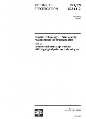 Grafiktechnologie – Druckqualitätsanforderungen für Drucksachen – Teil 2: Kommerzielle Druckanwendungen unter Verwendung digitaler Drucktechnologien