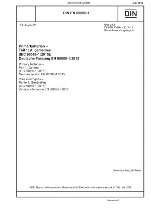 Primärbatterien - Teil 1: Allgemeines (IEC 60086-1:2015); Deutsche Fassung EN 60086-1:2015