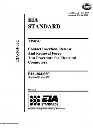 TP-05C-Testverfahren für die Kraft zum Einsetzen, Lösen und Entfernen von Kontakten für elektrische Steckverbinder