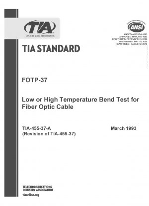 FOTP-37 Biegetest bei niedrigen oder hohen Temperaturen für Glasfaserkabel