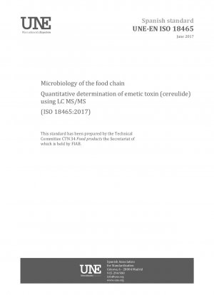 Mikrobiologie der Lebensmittelkette – Quantitative Bestimmung von Brechgift (Cereulid) mittels LC-MS/MS (ISO 18465:2017)