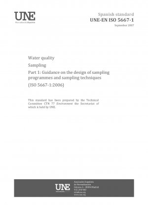 Wasserqualität – Probenahme – Teil 1: Anleitung zur Gestaltung von Probenahmeprogrammen und Probenahmetechniken (ISO 5667-1:2006)