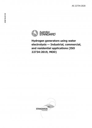 Wasserstoffgeneratoren mittels Wasserelektrolyse – Industrie-, Gewerbe- und Wohnanwendungen (ISO 22734:2019, MOD)
