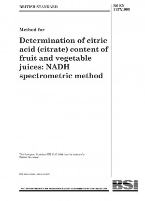 Methode zur Bestimmung des Zitronensäuregehalts (Citrat) in Obst- und Gemüsesäften: NADH-Spektrometriemethode