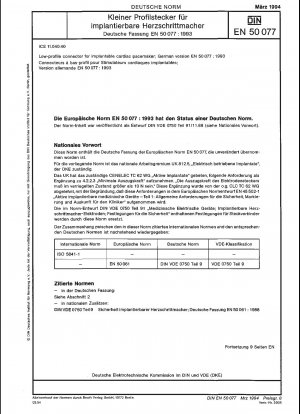 Low-Profile-Stecker für implantierbare Herzschrittmacher; Deutsche Fassung EN 50077:1993