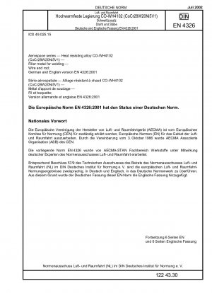 Luft- und Raumfahrt - Hitzebeständige Legierung CO-WH4102 (CoCr28W20Ni5V1) - Zusatzwerkstoff zum Schweißen; Draht und Stab; Deutsche Fassung EN 4326:2001