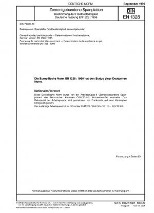 Zementgebundene Spanplatten – Bestimmung der Frostbeständigkeit; Deutsche Fassung EN 1328:1996