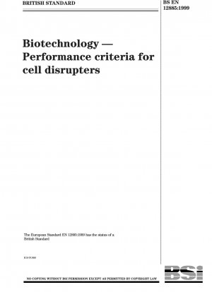 Biotechnologie – Leistungskriterien für Zellaufbrecher