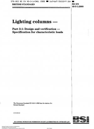 Lichtmasten – Design und Überprüfung – Spezifikation für charakteristische Lasten