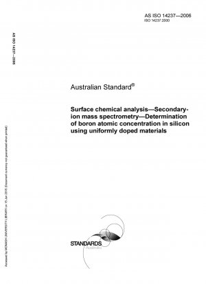 Chemische Oberflächenanalyse – Sekundärionen-Massenspektrometrie – Bestimmung der Bor-Atomkonzentration in Silizium unter Verwendung gleichmäßig dotierter Materialien