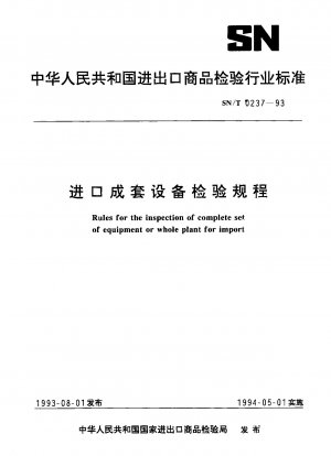 Regeln für die Inspektion der kompletten Ausrüstung des gesamten Werks für den Import