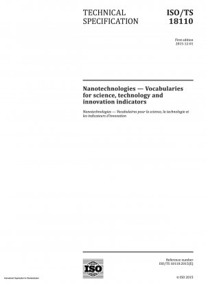 Nanotechnologien – Vokabulare für Wissenschafts-, Technologie- und Innovationsindikatoren
