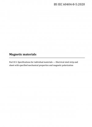 Magnetische Materialien - Spezifikationen für einzelne Materialien. Elektrostahlband und -blech mit spezifizierten mechanischen Eigenschaften und magnetischer Polarisation