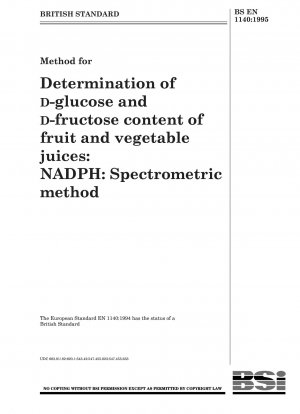Methode zur Bestimmung des D-Glucose- und D-Fructose-Gehalts von Obst- und Gemüsesäften: NADPH: Spektrometrische Methode