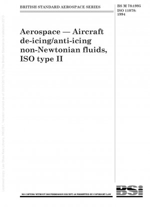 Luft- und Raumfahrt – Nicht-Newtonsche Flüssigkeiten zur Enteisung/Anti-Eisbildung von Flugzeugen, ISO Typ II
