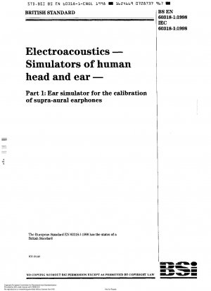 Elektroakustik - Simulatoren des menschlichen Kopfes und Ohrs - Ein vorläufiger Akustikkoppler zur Kalibrierung audiometrischer Ohrhörer im erweiterten Hochfrequenzbereich