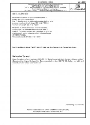 Materialien und Gegenstände im Kontakt mit Lebensmitteln – Bestecke und Tafelbesteck – Teil 7: Anforderungen an Tafelbesteck aus Silber, anderen Edelmetallen und deren Legierungen (ISO 8442-7:2000); Deutsche Fassung EN ISO 8442-7:2000