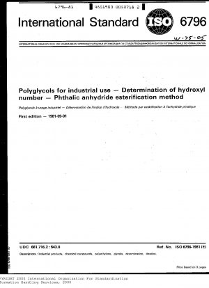 Polyglykole für industrielle Zwecke; Bestimmung der Hydroxylzahl; Verfahren zur Veresterung von Phthalsäureanhydrid