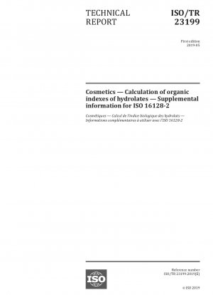 Kosmetika – Berechnung der organischen Indizes von Hydrolaten – Ergänzende Informationen zu ISO 16128-2