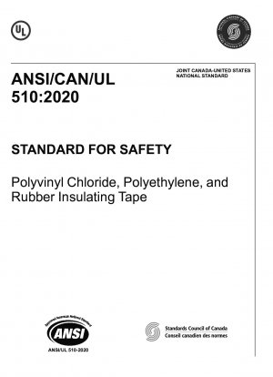 UL-Standard für Sicherheitsisolierbänder aus Polyvinylchlorid, Polyethylen und Gummi