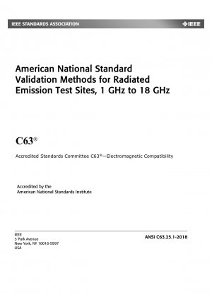 Amerikanische nationale Standardvalidierungsmethoden für Strahlungsemissionsteststandorte, 1 GHz bis 18 GHz