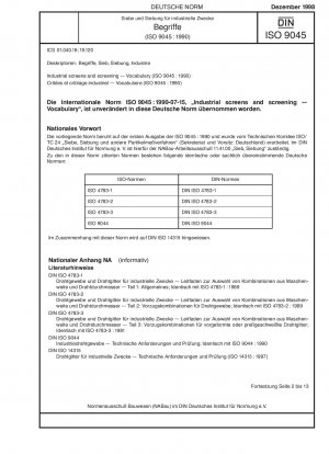 Industriesiebe und Siebungen – Vokabular (ISO 9045:1990) / Hinweis: Wird durch DIN ISO 9045 (2015-11) ersetzt.