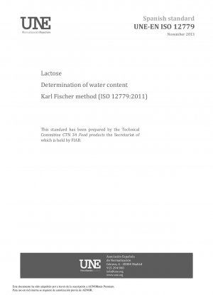 Laktose – Bestimmung des Wassergehalts – Karl-Fischer-Methode (ISO 12779:2011)