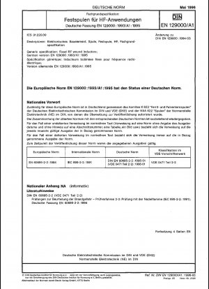 Allgemeine Spezifikation; Feste HF-Wickelinduktoren; Deutsche Fassung EN 129000:1993/A1:1995