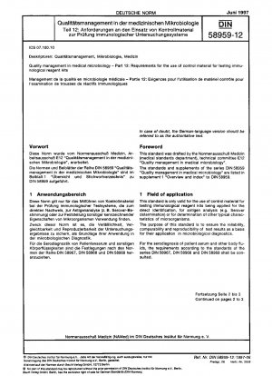 Qualitätsmanagement in der medizinischen Mikrobiologie – Teil 12: Anforderungen an die Verwendung von Kontrollmaterial zur Prüfung immunologischer Reagenzienkits